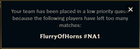 Picture of Flurry being placd in a low priority queue in League of Legends